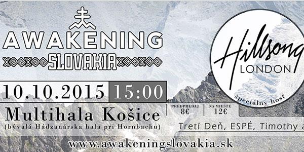 AWAKENING SLOVAKIA PO DRUHÝ KRÁT NA SLOVENSKU!