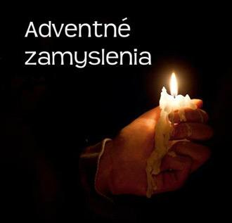 Adventné zamyslenia